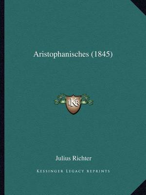 Book cover for Aristophanisches (1845)