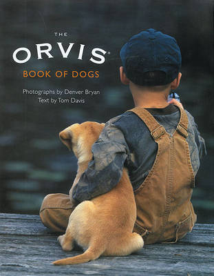 Book cover for The Orvis Book of Dogs