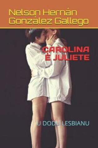 Cover of Carolina E Juliete