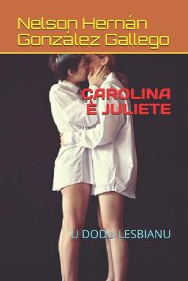 Book cover for Carolina E Juliete