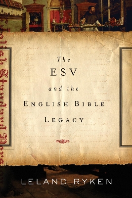 Book cover for The ESV and the English Bible Legacy