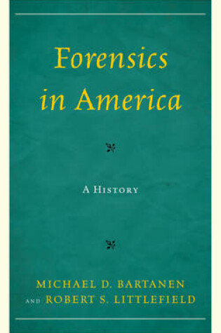 Cover of Forensics in America