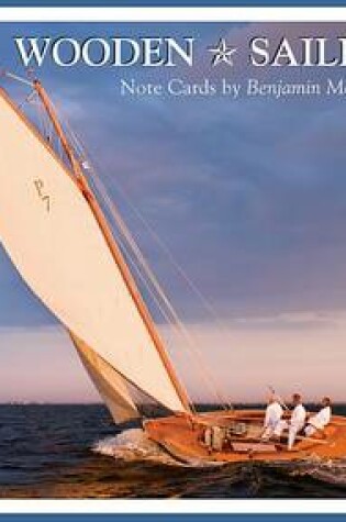 Cover of Wooden Sail Boats Note Cards by Benjamin Mendlowitz