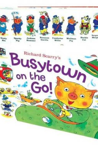 Cover of Richard Scarry's Busytown on the Go!