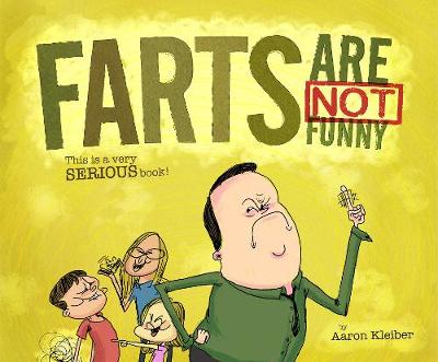 Book cover for Farts Are NOT Funny... This is a Serious Book