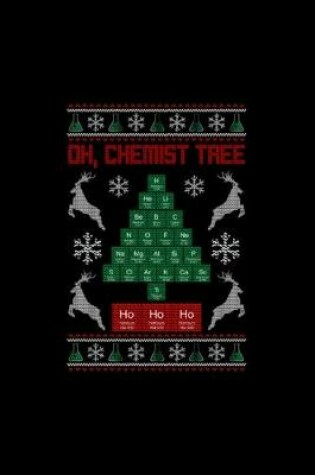 Cover of Oh Chemist Tree Chemistree