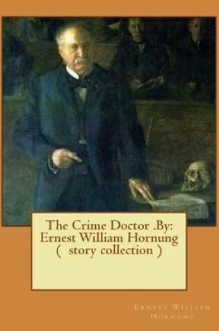 Cover of The Crime Doctor .By