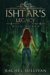 Book cover for Ishtar's Legacy