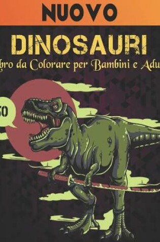Cover of Dinosauri Libro da Colorare per Bambini Adulti
