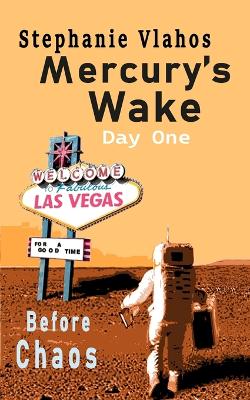 Cover of Mercury's Wake - Day One