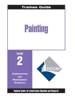 Book cover for Painting - Commercial & Residential Level 2 Trainee Guide, Paperback