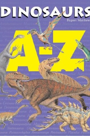 Cover of Dinosaurs A-Z