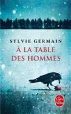 Book cover for A la table des hommes