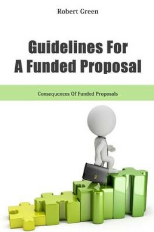 Cover of Guidelines for a Funded Proposal