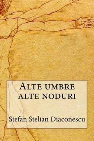 Cover of Alte Umbre Alte Noduri
