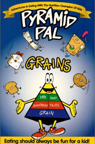 Cover of Pyramid Pal: Grains