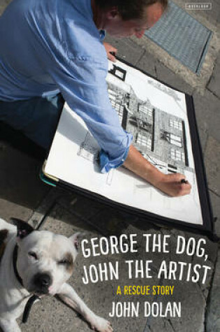 Cover of George the Dog, John the Artist