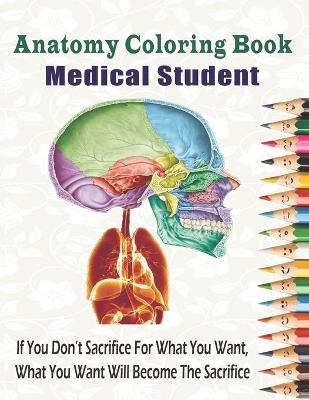 Book cover for Anatomy Coloring Book Medical Student