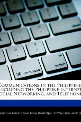 Cover of Communications in the Philippines Including the Philippine Internet, Social Networking, and Telephones