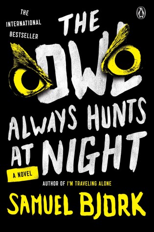 Cover of The Owl Always Hunts at Night