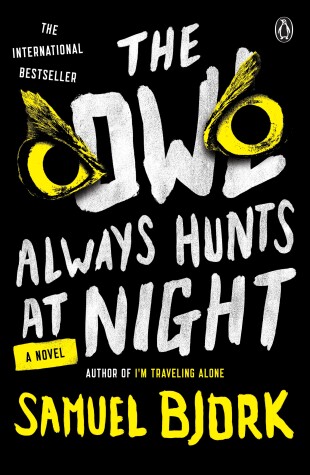 Cover of The Owl Always Hunts at Night