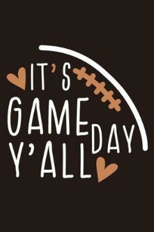 Cover of It's Game Day Y'all