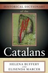 Book cover for Historical Dictionary of the Catalans