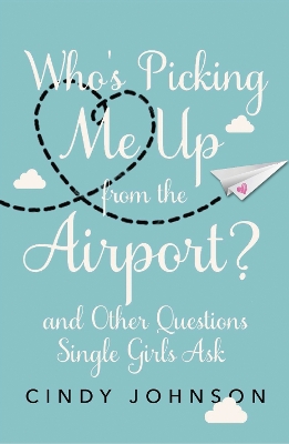 Book cover for Who's Picking Me Up from the Airport?