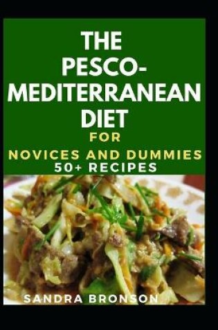 Cover of The Pesco-Mediterranean Diet For Novices And Dummies