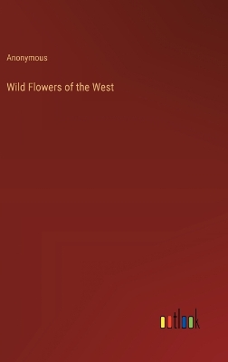 Book cover for Wild Flowers of the West