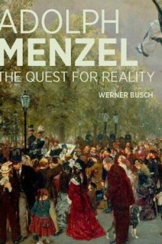 Cover of Adolf Menzel - A Quest for Reality