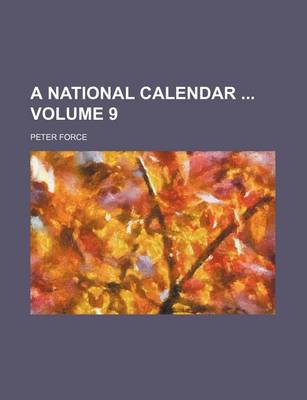 Book cover for A National Calendar Volume 9