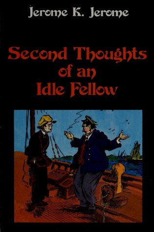 Cover of Second Thoughts of an Idle Fellow