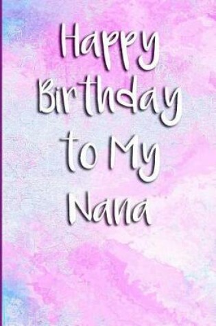 Cover of Happy Birthday to My Nana