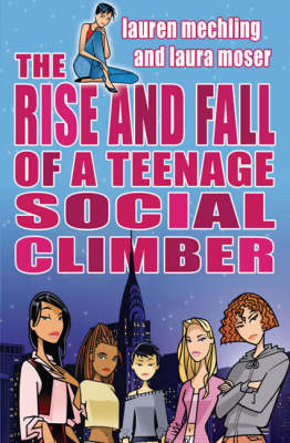 Book cover for The Rise and Fall of a Teenage Social Climber