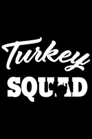 Cover of Turkey Squad