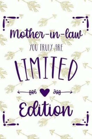 Cover of Mother In Law You Are Truly Limited Edition