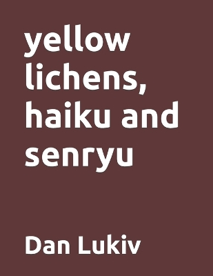 Book cover for yellow lichens, haiku and senryu