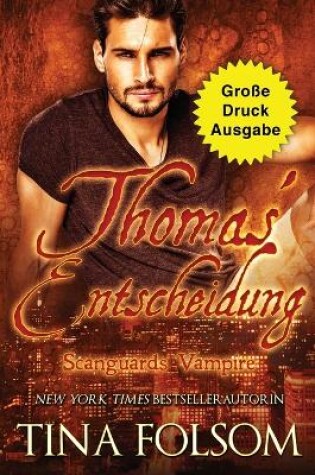 Cover of Thomas' Entscheidung (Große Druckausgabe)