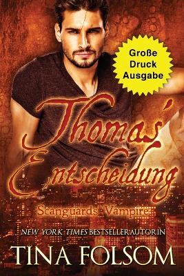 Book cover for Thomas' Entscheidung (Große Druckausgabe)