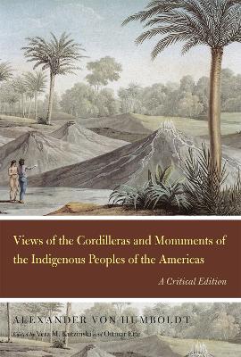 Cover of Views of the Cordilleras and Monuments of the Indigenous Peoples of the Americas