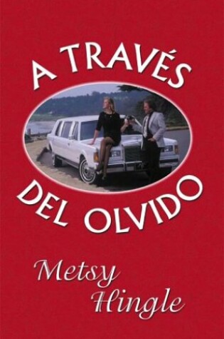 Cover of A Traves del Olvido