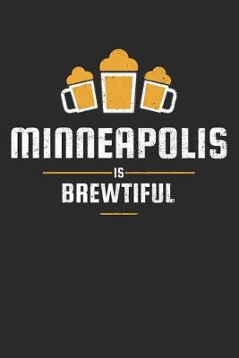 Book cover for Minneapolis Is Brewtiful