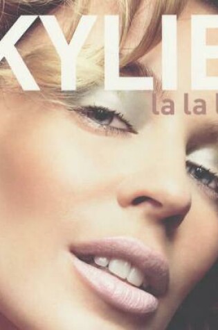 Cover of Kylie: La La La