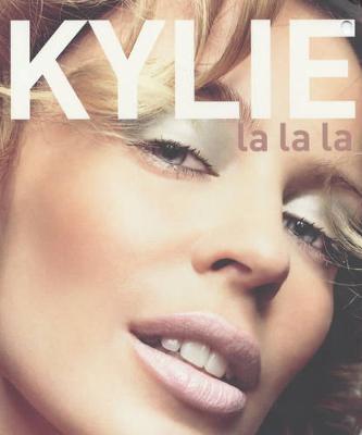 Book cover for Kylie: La La La