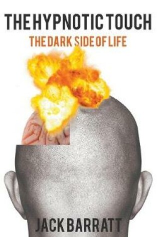 Cover of The Hypnotic Touch: The Dark Side of Life