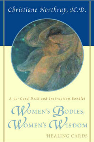 Cover of Women's Bodies, Women's Wisdom Healing Cards Prepack