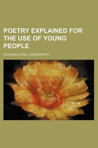 Cover of Poetry Explained for the Use of Young People