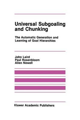 Cover of Universal Subgoaling and Chunking