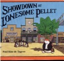 Book cover for Showdown at Lonesome Pellet